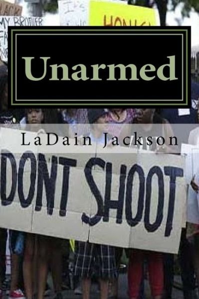 Cover for Ladain Joshua Jackson · Unarmed (Paperback Book) (2018)