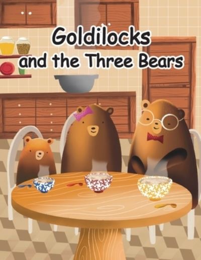 Cover for Lorna Ayton · Goldilocks and the Three Bears (Book) (2022)