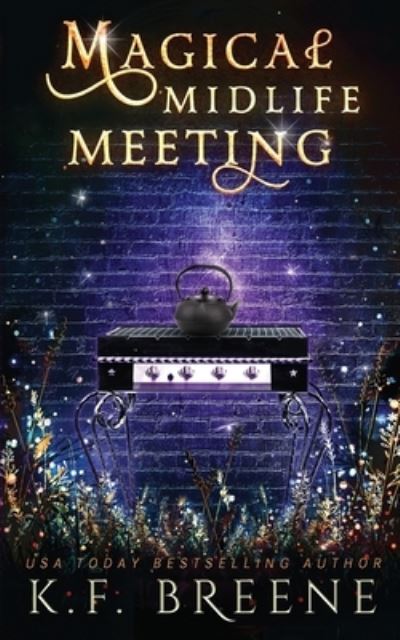 Cover for K F Breene · Magical Midlife Meeting (Paperback Book) (2021)