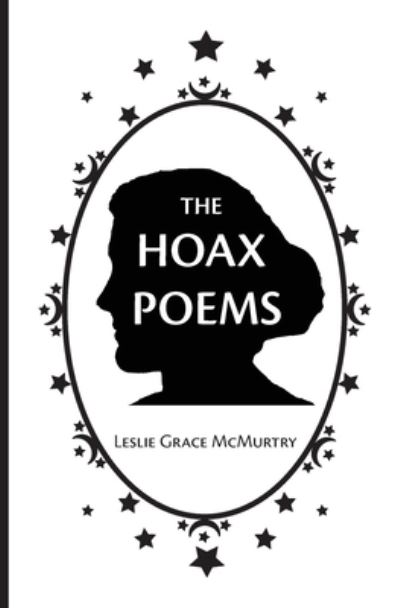 Cover for Leslie Grace McMurtry · The Hoax Poems (Paperback Book) (2022)