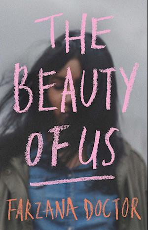 Cover for Farzana Doctor · The Beauty Of Us (Book) (2024)