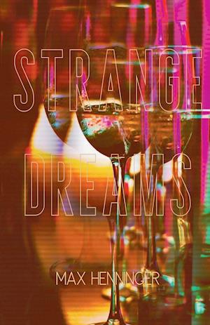 Cover for Max Henninger · Strange Dreams (Book) (2024)