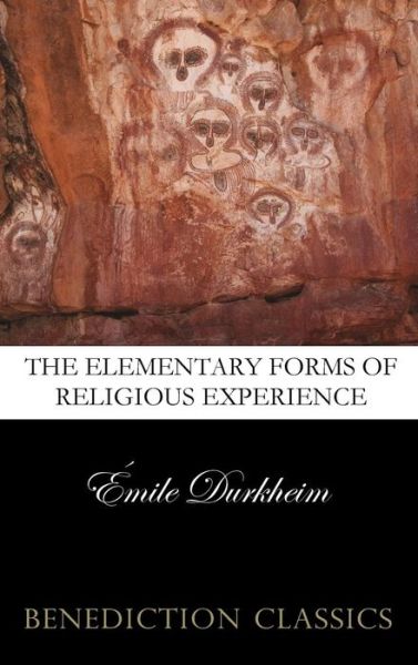 Cover for Emile Durkheim · The Elementary Forms of the Religious Life (Unabridged) (Inbunden Bok) (2015)