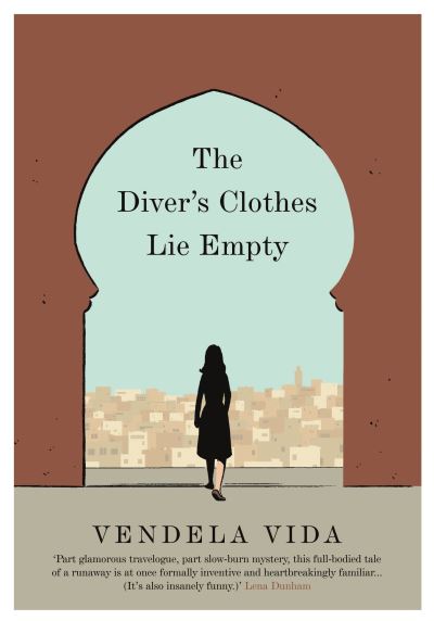 Cover for Vendela Vida · The Diver's Clothes Lie Empty (Inbunden Bok) [Main edition] (2015)