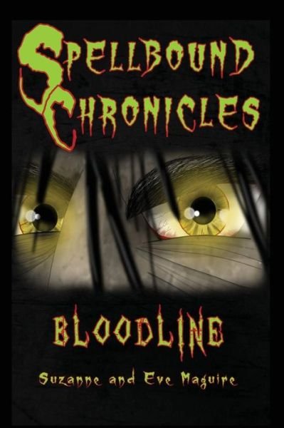 Cover for Suzanne Maguire · Spellbound Chronicles - Blood Line (Paperback Book) (2014)