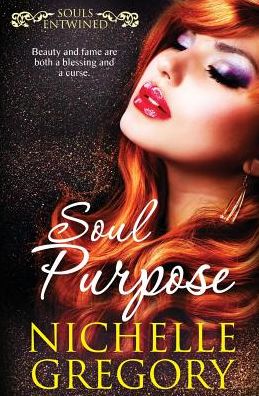 Cover for Nichelle Gregory · Souls Entwined: Soul Purpose (Pocketbok) (2015)