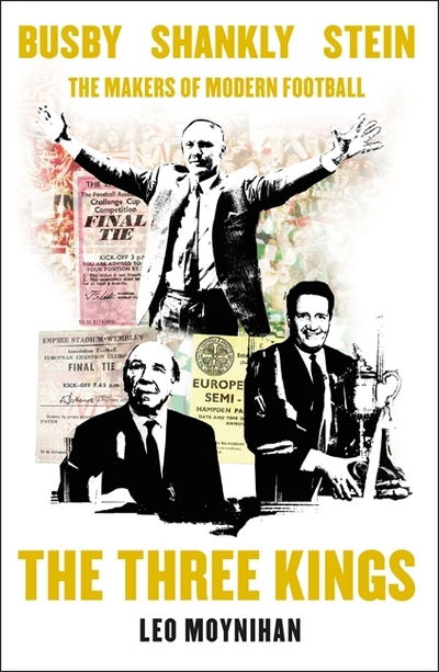 The Three Kings - Leo Moynihan - Books - Quercus Publishing - 9781787475694 - August 20, 2020