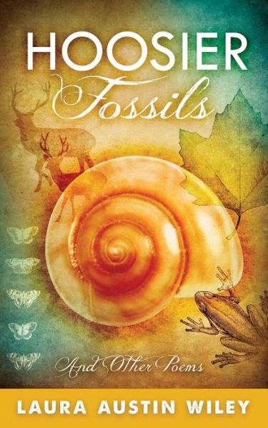 Cover for Laura Austin Wiley · Hoosier Fossils (Paperback Book) (2019)