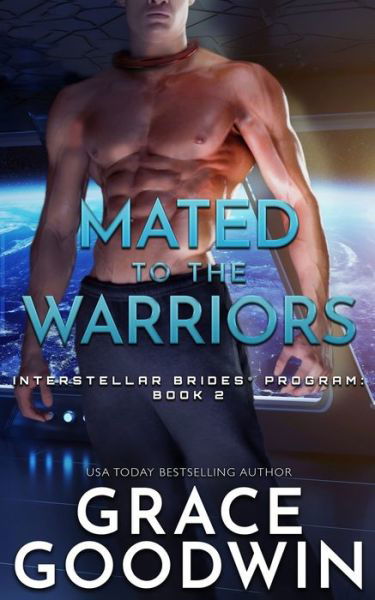 Cover for Grace Goodwin · Mated to the Warriors (Bok) (2023)