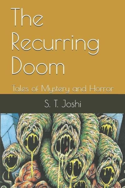 Cover for S. T. Joshi · The Recurring Doom (Pocketbok) (2019)