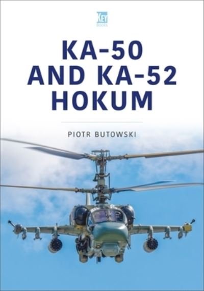 Cover for Piotr Butowski · Ka-52 Hokum - Modern Military Aircraft Series (Paperback Bog) (2022)
