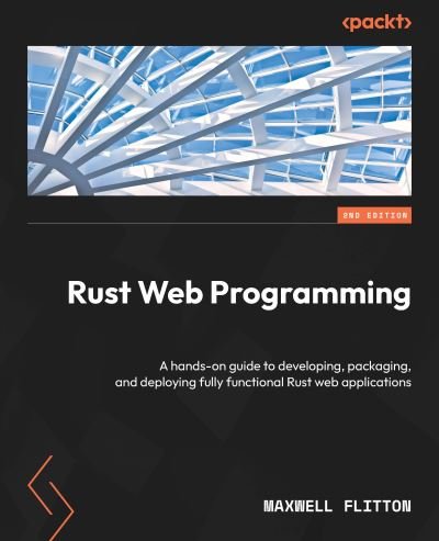 Cover for Maxwell Flitton · Rust Web Programming (Bog) (2023)
