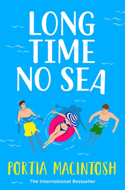 Cover for Portia Macintosh · Long Time No Sea (Book) (2023)