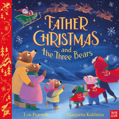 Cover for Lou Peacock · Father Christmas and the Three Bears (Gebundenes Buch) (2022)