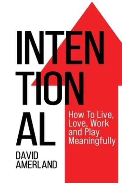 Cover for David Amerland · Intentional (Paperback Book) (2021)