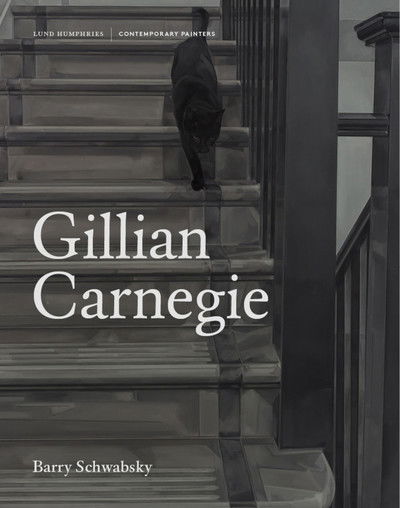 Cover for Barry Schwabsky · Gillian Carnegie - Contemporary Painters Series (Gebundenes Buch) (2020)