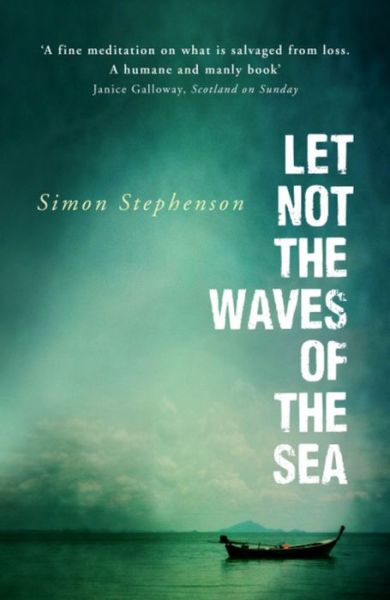 Cover for Simon Stephenson · Let Not the Waves of the Sea (Paperback Book) (2012)