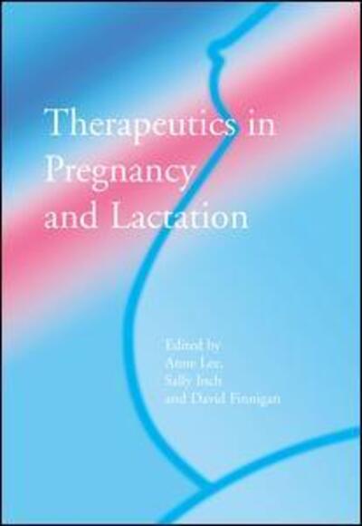 Cover for Anne Lee · Therapeutics in Pregnancy and Lactation (Paperback Book) [1 New edition] (1960)