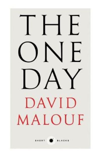 Cover for David Malouf · The One Day: Short Black 7 (Paperback Bog) (2015)
