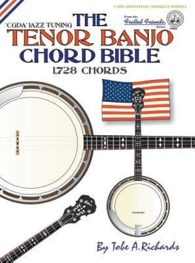 Cover for Tobe A. Richards · The Tenor Banjo Chord Bible: Cgda Standa (Hardcover Book) (2016)