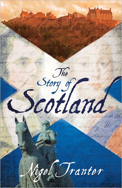 Cover for Nigel Tranter · The Story of Scotland (Paperback Book) [4 Revised edition] (2012)