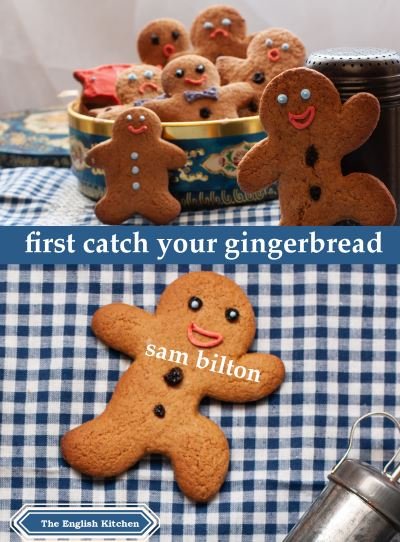 Cover for Sam Bilton · First Catch Your Gingerbread (Paperback Book) (2020)