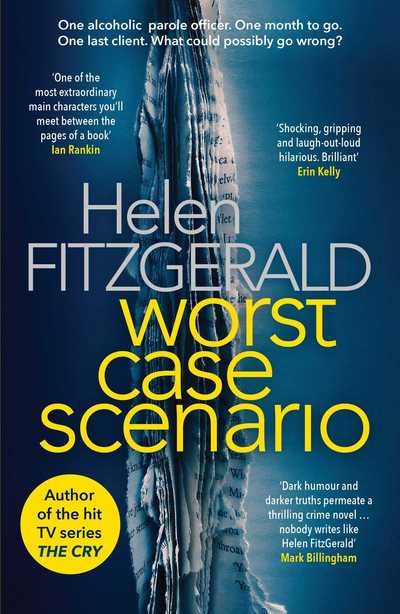 Worst Case Scenario - Helen Fitzgerald - Livres - Orenda Books - 9781912374694 - 16 mai 2019