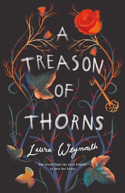 Cover for Laura Weymouth · A Treason of Thorns (Pocketbok) (2020)