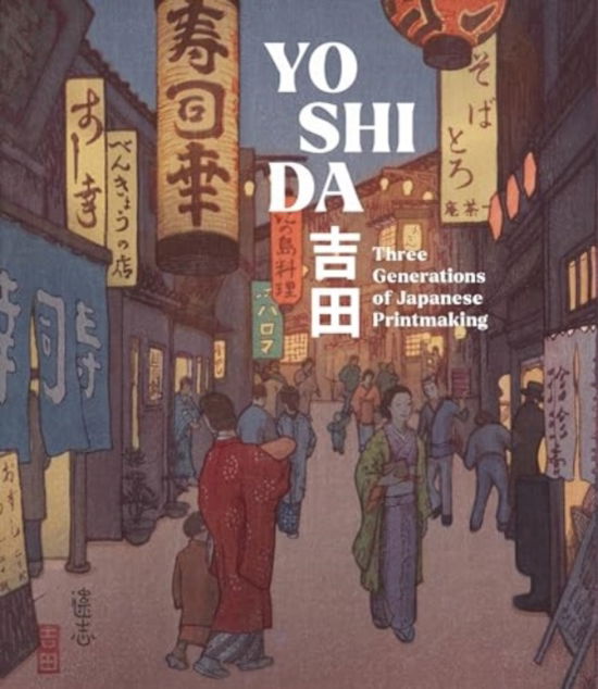 Cover for Monika Hinkel · Yoshida: Three Generations of Japanese Printmaking (Paperback Book) (2025)