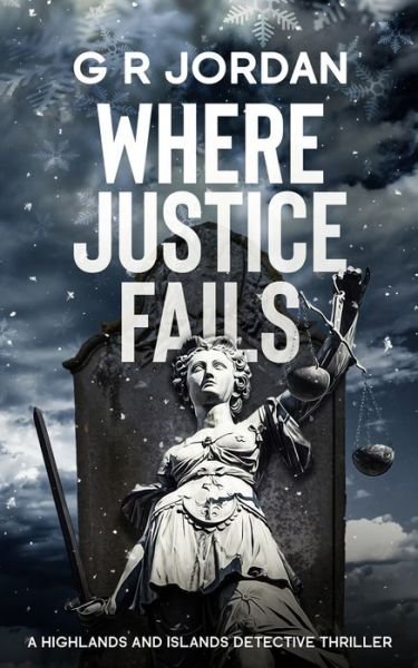 Cover for G R Jordan · Where Justice Fails (Paperback Book) (2021)