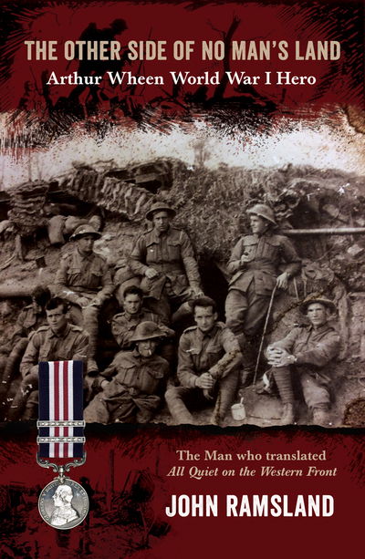 Cover for John Ramsland · The Other Side of No Man's Land: Arthur Wheen, World War I Hero (Paperback Book) (2015)