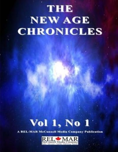 Cover for Mr Robert A McConnell · The New Age Chronicles Newspaper (Pocketbok) (2018)