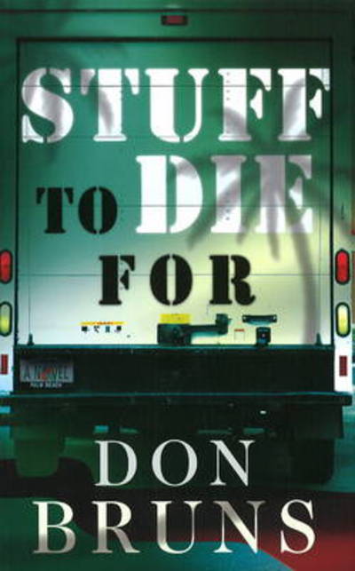 Cover for Don Bruns · Stuff to Die For: A Novel - The Stuff Series (Paperback Book) (2009)