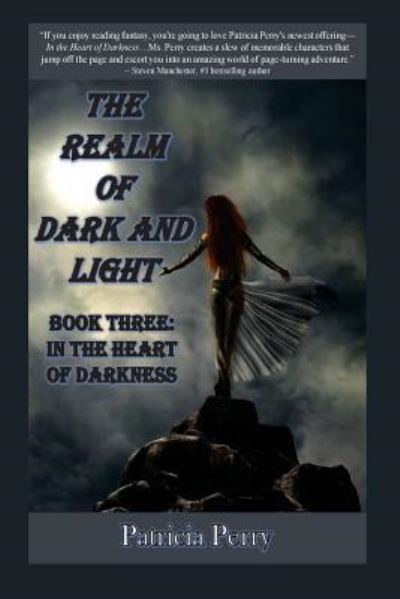 Cover for Patricia Perry · The Realm of Dark and Light, Book Three (Paperback Book) (2017)