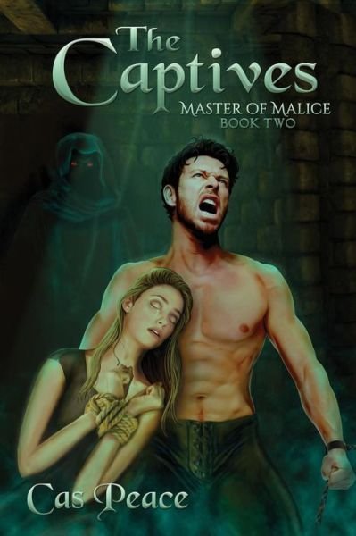 Cover for Cas Peace · The Captives (Master of Malice) (Volume 2) (Book) (2016)