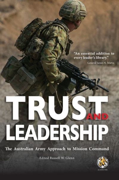 Trust and Leadership - Association of the U S Army - Books - University of North Georgia - 9781940771694 - November 10, 2020