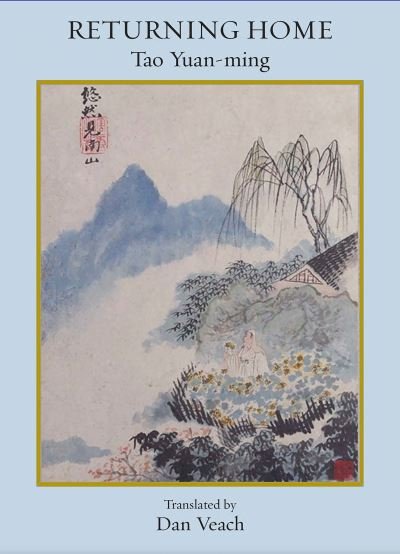 Returning Home: Poems of Tao Yuan-Ming - Tao Yuan-Ming - Książki - White Pine Press - 9781945680694 - 2 listopada 2023