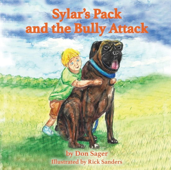 Cover for Don Sager · Sylar's Pack and the Bully Attack (Taschenbuch) (2019)