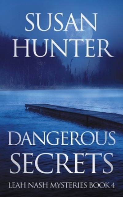 Cover for Susan Hunter · Dangerous Secrets (Paperback Book) (2019)