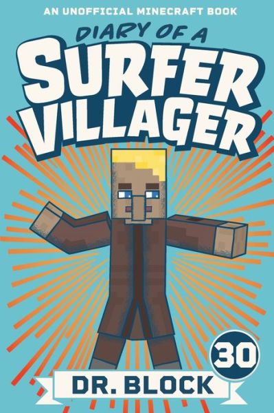 Cover for Dr Block · Diary of a Surfer Villager, Book 30 (Pocketbok) (2021)