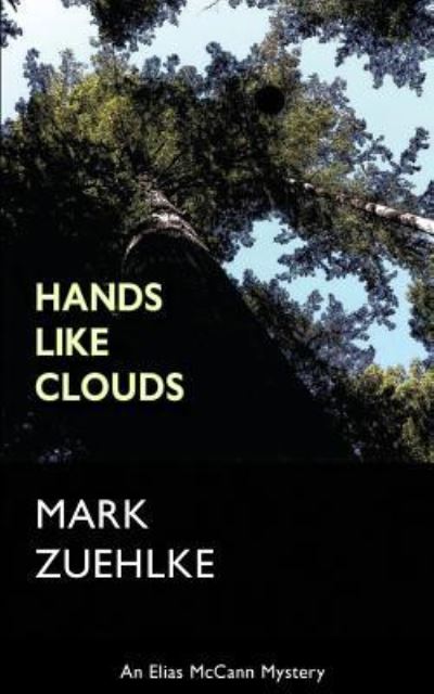 Cover for Mark Zuehlke · Hands Like Clouds (Paperback Book) (2017)