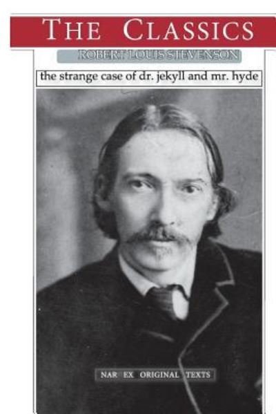 Robert Louis Stevenson · Robert Louis Stevenson, the Strange of Dr. Jekyll and Mr. Hyde (Paperback Book) (2017)