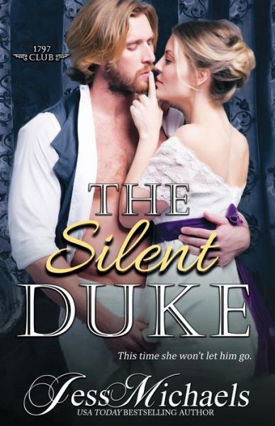 Cover for Jess Michaels · The Silent Duke (Paperback Book) (2017)