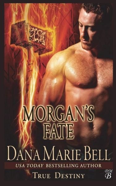 Cover for Dana Marie Bell · Morgan's Fate (Pocketbok) (2018)
