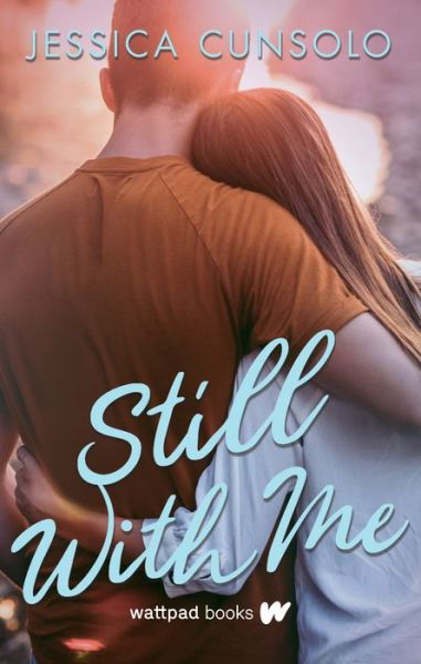 Cover for Jessica Cunsolo · Still With Me - With Me (Paperback Book) (2021)