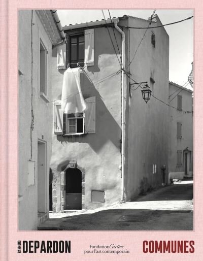 Cover for Raymond Depardon · Raymond Depardon, Communes (Inbunden Bok) (2021)