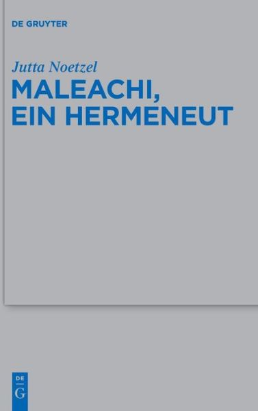 Cover for Jutta Noetzel · Maleachi, ein Hermeneut (Book) (2015)