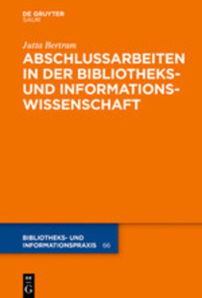 Cover for Bertram · Abschlussarbeiten in der Biblio (Book) (2019)