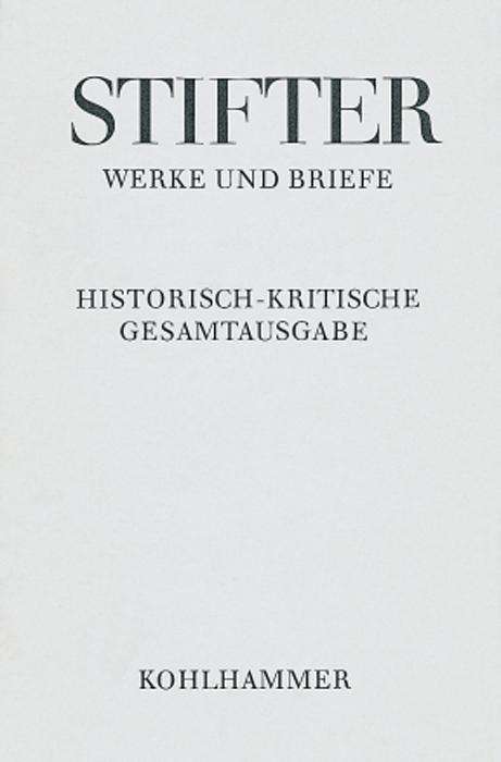 Cover for Adalbert Stifter · Bunte Steine: Apparat Kommentar (Adalbert Stifter: Werke Und Briefe) (German Edition) (Hardcover Book) [German edition] (1996)