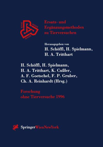 Cover for Harald Schaffl · Forschung Ohne Tierversuche 1996 - Ersatz- Und Erganzungsmethoden Zu Tierversuchen (Paperback Book) (1997)
